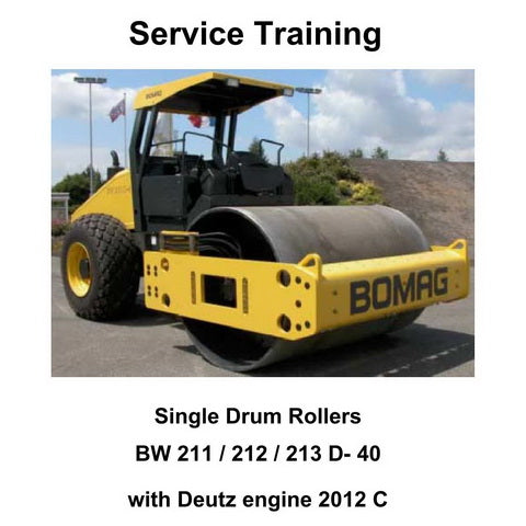 Bomag BW 211/212/213 D-40 Single Drum Rollers Service Training Manual