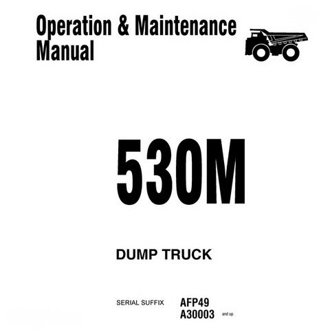 Komatsu 530M Dump Truck Operation & Maintenance Manual - DG716