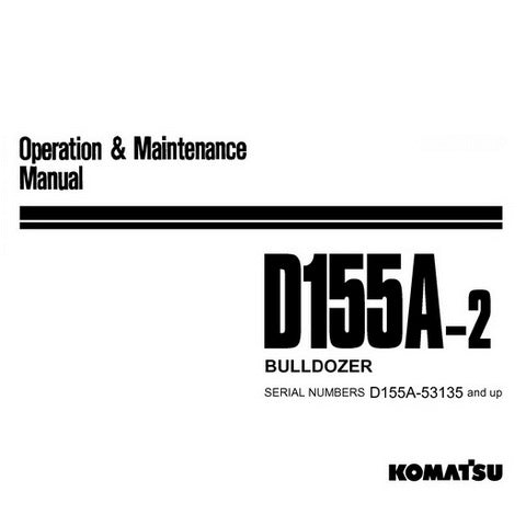 Komatsu D155A-2 Bulldozer (53135 and up) Operation & Maintenance Manual - SEAM032700P