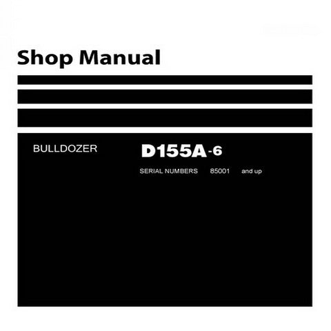 Komatsu D155A-6 Bulldozer (85001 and up) Shop Manual - SEN02854-06
