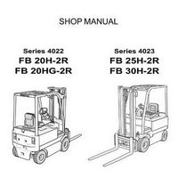 Komatsu FB20H-2R, FB20HG-2R (Series 4022), FB25H-2R, FB30H-2R (Series 4023) Forklift Truck Shop Manual - 60424171