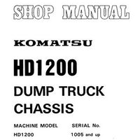 Komatsu HD1200-1 Dump Truck Chasis Shop Manual (1005 and up) - SEBM0581A03