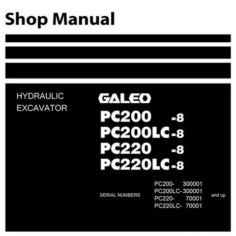 Komatsu PC200-8, PC200LC-8, PC220-8, PC220LC-8 Galeo Hydraulic Excavator Shop Manual - SEN00084-07