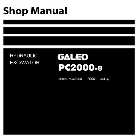 Komatsu PC2000-8 Galeo Hydraulic Excavator Shop Manual (20001 and up) - SEN01607-06