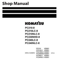 Komatsu PC210-8, PC210LC-8, PC210NLC-8, PC230NHD-8, PC240LC-8, PC240NLC-8 Hydraulic Excavator Shop Manual (K50001 and up) - UEN00084-01