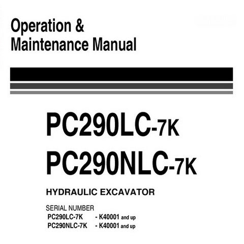 Komatsu PC290LC-7K, PC290NLC-7K Hydraulic Excavator Operation & Maintenance Manual (K40001 and up) - UEAM001603