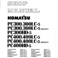 Komatsu PC300-5, PC300LC-5, PC300-5, PC300LC-5 Mighty, PC300HD-5, PC400-5, PC400LC-5, PC400-5, PC400LC-5 Mighty, PC400HD-5 Hydraulic Excavator Shop Manual - SEBM02070507