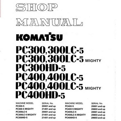 Komatsu PC300-5, PC300LC-5, PC300-5, PC300LC-5 Mighty, PC300HD-5, PC400-5, PC400LC-5, PC400-5, PC400LC-5 Mighty, PC400HD-5 Hydraulic Excavator Shop Manual - SEBM02070507