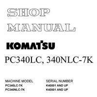 Komatsu PC340LC-7K, PC340NLC-7K Hydraulic Excavator Shop Manual (K40001 and up) - UEBM001501