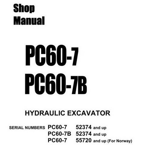 Komatsu PC60-7, PC60-7B Hydraulic Excavator Shop Manual - SEBM010911