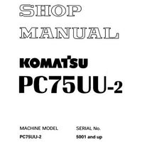 Komatsu PC75UU-2 Hydraulic Excavator Shop Manual (5001 and up) - SEBM001302