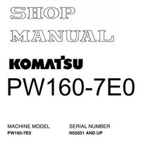 Komatsu PW160-7E0 Hydraulic Excavator Shop Manual (H55051 and up) - VEBM395100