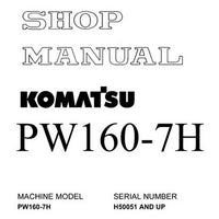 Komatsu PW160-7H Hydraulic Excavator Shop Manual (H50051 and up) - VEBM390100