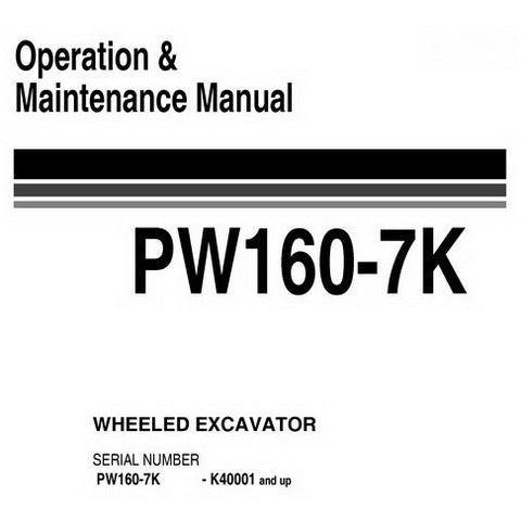 Komatsu PW160-7K Hydraulic Excavator Operation & Maintenance Manual (K40001 and up) - UEAM003203